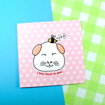 I Bee-lieve In You Guinea Pig Card